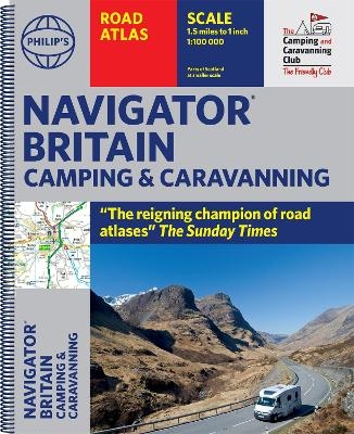 Philip's Navigator Camping and Caravanning Atlas of Britain -  Philip's Maps