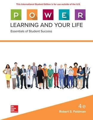 ISE P.O.W.E.R. Learning and Your Life: Essentials of Student Success - Robert Feldman