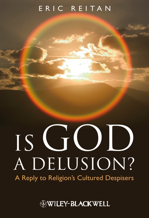 Is God A Delusion? - Eric Reitan