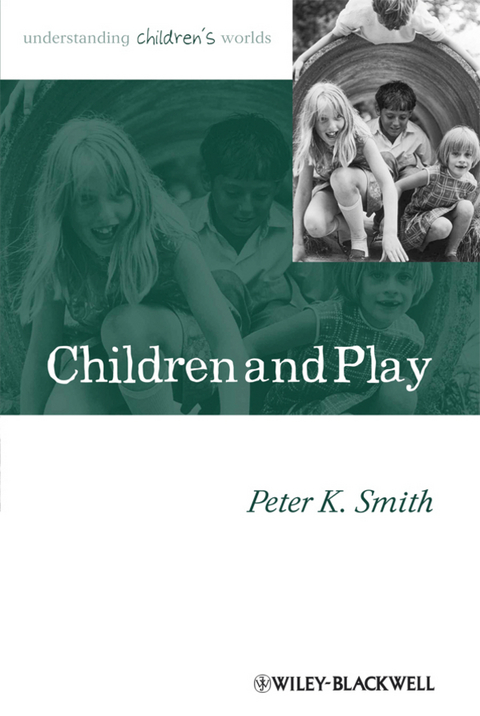 Children and Play - Peter K. Smith