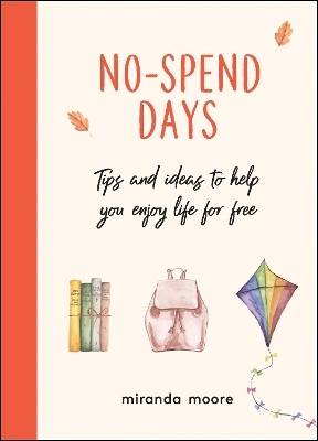 No-Spend Days - Miranda Moore