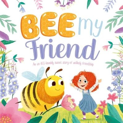 Bee My Friend -  Igloo Books Ltd