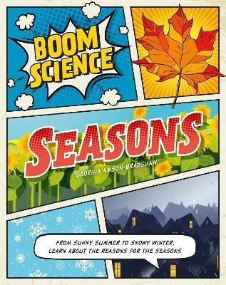 BOOM! Science: Seasons - Georgia Amson-Bradshaw