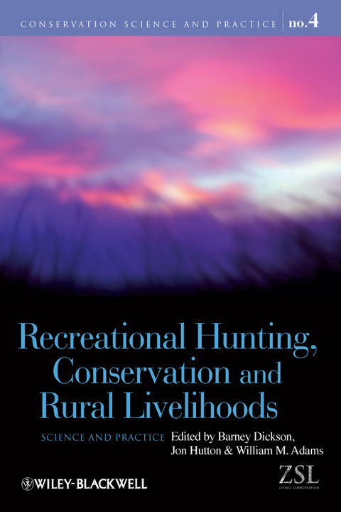 Recreational Hunting, Conservation and Rural Livelihoods - 