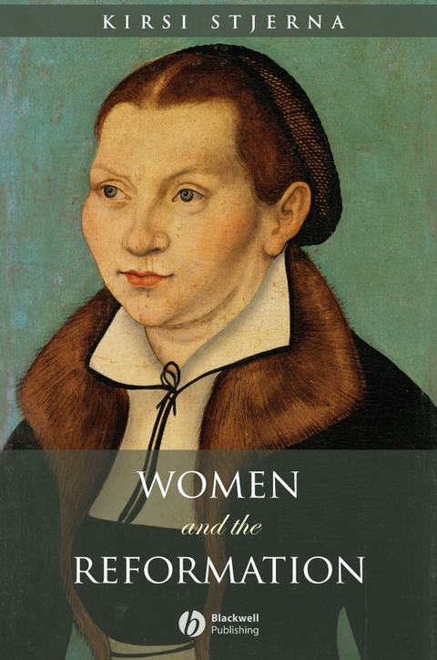 Women and the Reformation - Kirsi Stjerna