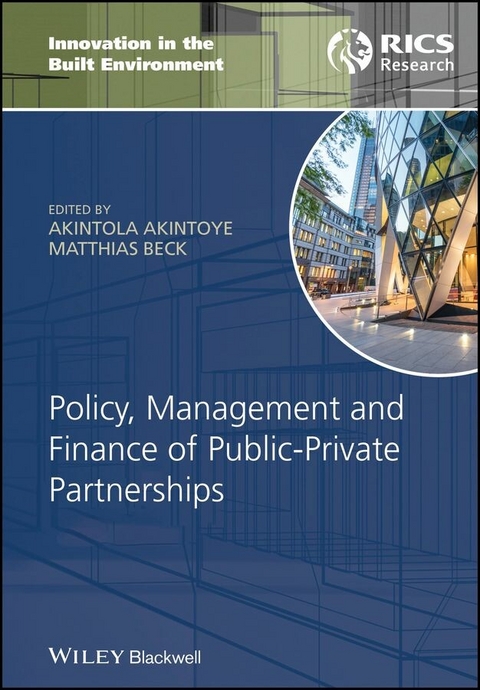 Policy, Management and Finance of Public-Private Partnerships - 