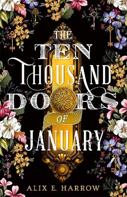 The Ten Thousand Doors of January - Alix E. Harrow