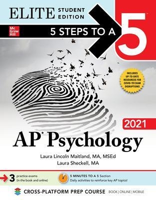 5 Steps to a 5: AP Psychology 2021 Elite Student Edition - Laura Lincoln Maitland, Laura Sheckell