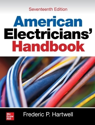 American Electricians' Handbook, Seventeenth Edition - Frederic Hartwell