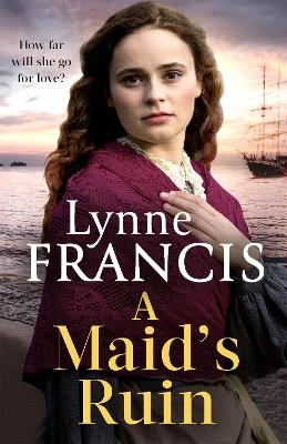 A Maid's Ruin - Lynne Francis