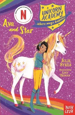 Unicorn Academy: Ava and Star - Julie Sykes