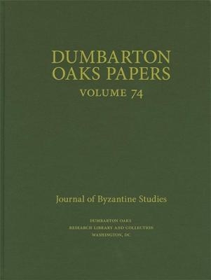 Dumbarton Oaks Papers, 74