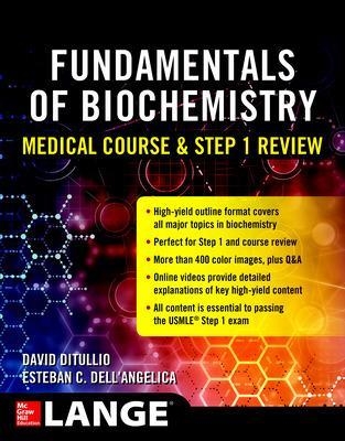 Fundamentals of Biochemistry Medical Course and Step 1 Review - David Ditullio, Esteban Dell'angelica