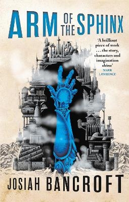 Arm of the Sphinx - Josiah Bancroft