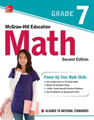 McGraw-Hill Education Math Grade 7, Second Edition -  MCGRAW HILL