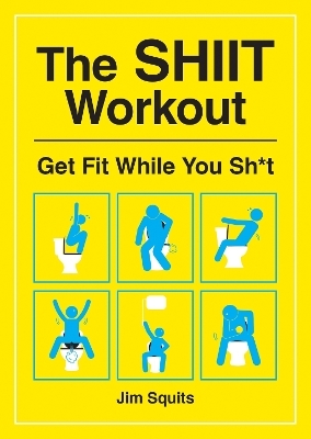 The SHIIT Workout - Jim Squits