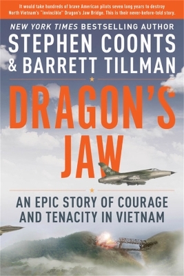 Dragon's Jaw - Barrett Tillman, Stephen Coonts