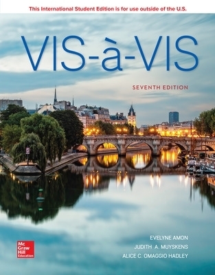 ISE Vis-à-vis: Beginning French (Student Edition) - Evelyne Amon, Judith Muyskens, Alice C. Omaggio Hadley