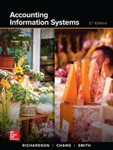 ACCOUNTING INFORMATION SYSTEMS - Richardson, Vernon; Chang, Chengyee; Smith, Rod