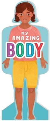 My Amazing Body (Girls) -  Igloo Books Ltd
