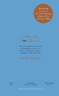 Calm the F**k Down - Sarah Knight