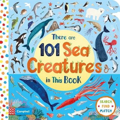 There Are 101 Sea Creatures in This Book - Campbell Books