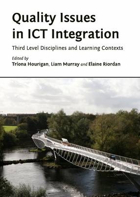 Quality Issues in ICT Integration