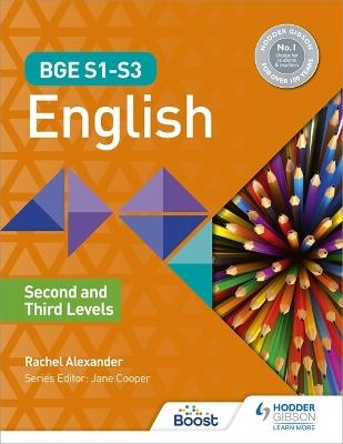 BGE S1&ndash;S3 English: Second and Third Levels - Rachel Alexander