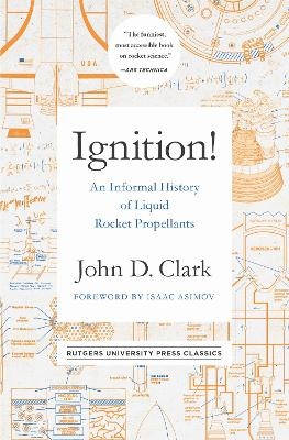 Ignition! - John Drury Clark