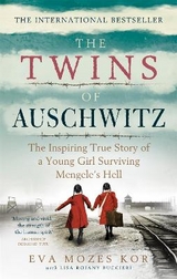The Twins of Auschwitz - Eva Mozes Kor, Lisa Rojany Buccieri