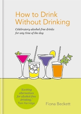 How to Drink Without Drinking - Fiona Beckett