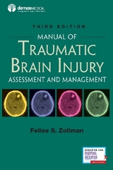 Manual of Traumatic Brain Injury, Third Edition - Zollman, Felise S.