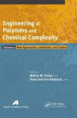 Engineering of Polymers and Chemical Complexity, Volume II - 