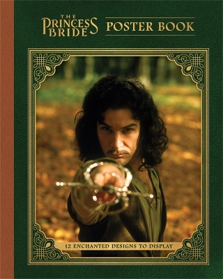 The Princess Bride Poster Book - Princess Bride Ltd