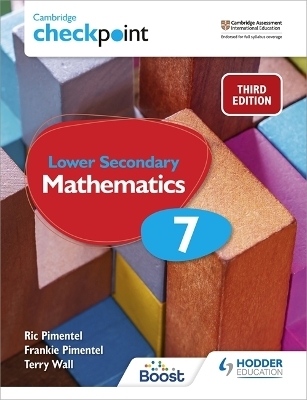 Cambridge Checkpoint Lower Secondary Mathematics Student's Book 7 - Frankie Pimentel, Ric Pimentel, Terry Wall
