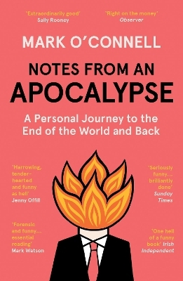 Notes from an Apocalypse - Mark O'Connell