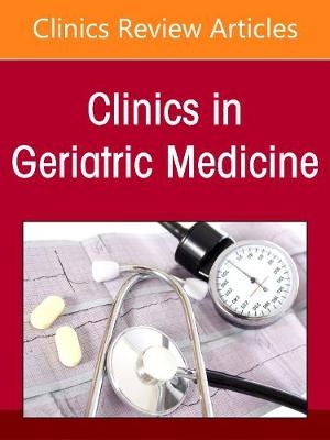 Peripheral Nerve Disease in the Geriatric Population, An Issue of Clinics in Geriatric Medicine - 