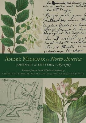 Andr&eacute; Michaux in North America - Andr&eacute; Michaux
