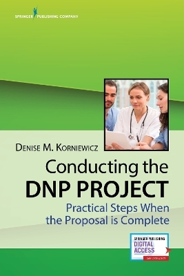 Conducting the DNP Project - Denise Korniewicz