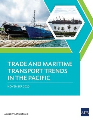 Trade and Maritime Transport Trends in the Pacific -  Asian Development Bank