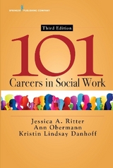 101 Careers in Social Work - Ritter, Jessica A.; Obermann, Ann; Danhoff, Kristin
