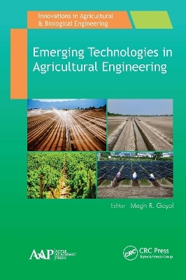 Emerging Technologies in Agricultural Engineering