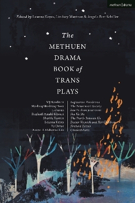 The Methuen Drama Book of Trans Plays - he/they Azure D. Osborne-Lee, he/him/they/we Ty Defoe