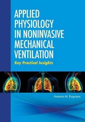 Applied Physiology in Noninvasive Mechanical Ventilation