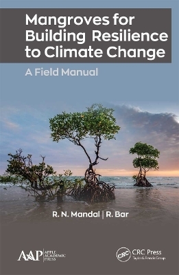 Mangroves for Building Resilience to Climate Change - R.N. Mandal, R. Bar
