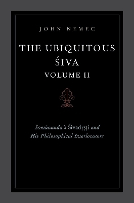 The Ubiquitous Siva Volume II