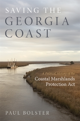 Saving the Georgia Coast - Paul Bolster
