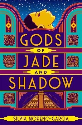 Gods of Jade and Shadow - Silvia Moreno-Garcia