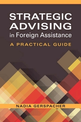 Strategic Advising in Foreign Assistance