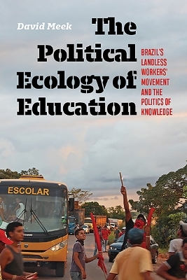 The Political Ecology of Education